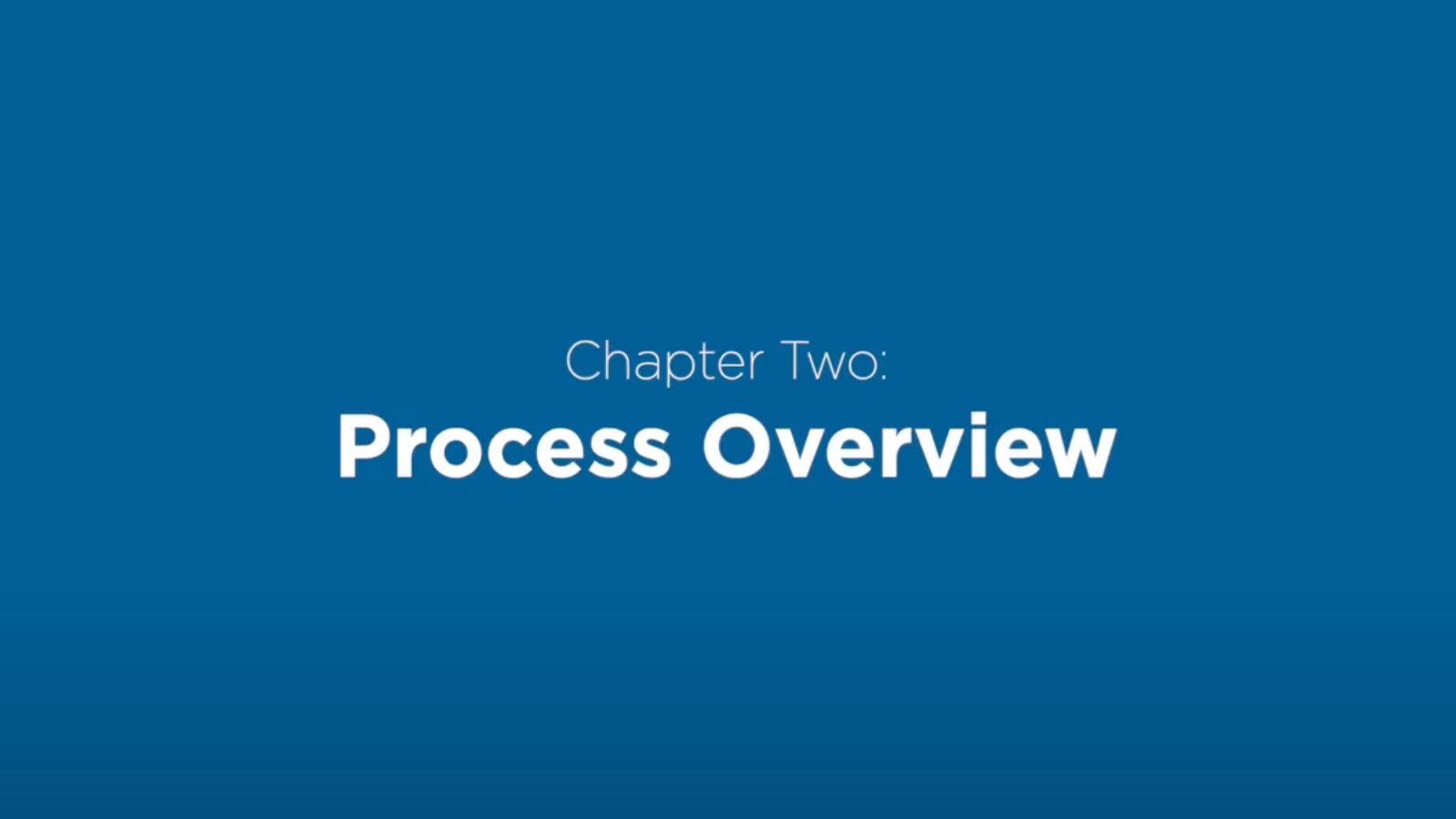 Lifeline: Chapter 2: Process Overview